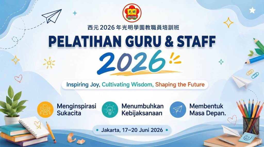 Pelatihan Guru dan Staff Sekolah Guang Ming 2026
